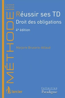Réussir ses td - droit des obligations (5e édition)