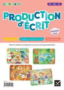 Lettres & Cie : Production d'écrit - PS, MS, GS - Guide enseignant et flashcards