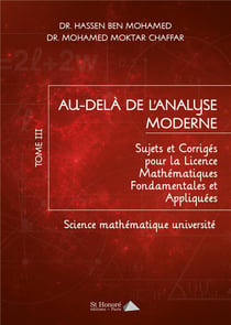 Au-dela de l analyse moderne, -tome iii -sujets et corrigees pour la licence mathematiques fondament