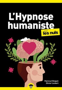 L'hypnose humaniste pour les nuls (2e édition)