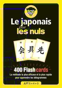 Le japonais pour les nuls : 400 flashcards (2e édition)