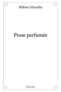 Prose parfumée