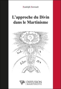 L'approche du divin dans le martinisme
