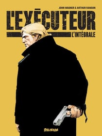L'exécuteur : Intégrale