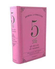 5 ans de ma vie de maman - journal à compléter