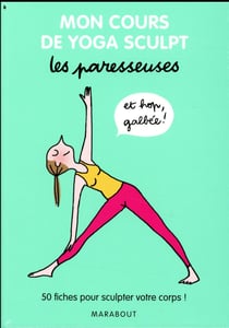 Boîte les paresseuses - mon cours de yoga sculpt