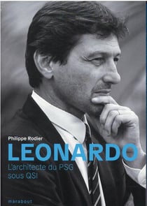 Leonardo : l'architecte du PSG sous QSI