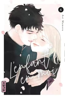 L'enfant en moi Tome 6