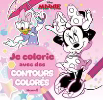 Disney Minnie - Je colorie avec des contours colorés