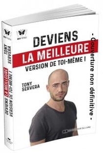 Deviens la meilleur version de toi-même