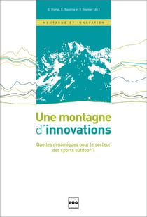 Une montagne d'innovations - quelle dynamique pour le secteur des sports outdoor ?
