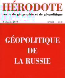 Revue Hérodote n.138 : géopolitique de la Russie