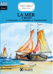 Histoires faciles à lire : la mer