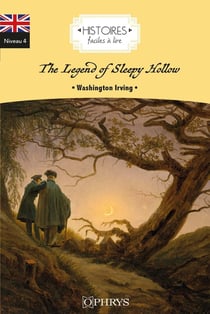 Histoires faciles à lire : the legend of Sleepy Hollow