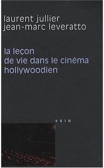 La leçon de vie dans le cinéma hollywoodien