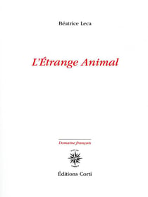 L'étrange animal