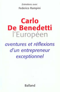 Un italien juge la france - carlo de benedetti - entretien avec federico rampini
