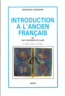 Introduction a l'ancien francais - de g. raynaud de lage