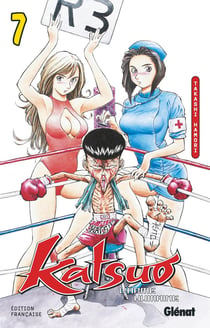 Katsuo l'arme humaine Tome 7