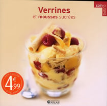 Verrines et mousses sucrées