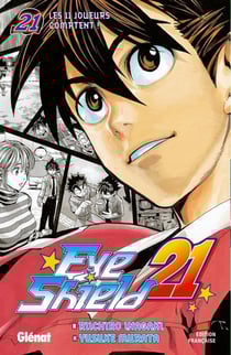 Eyeshield 21 Tome 21 : les 11 joueurs comptent