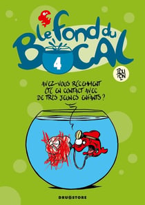 Le Fond du bocal - Tome 04