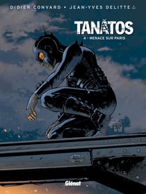 Tanâtos Tome 4 - menace sur Paris