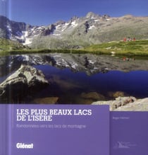 Les plus beaux lacs de l'Isère