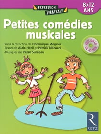 Petites comédies musicales (+ CD)