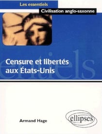 Censure et libertes aux etats-unis