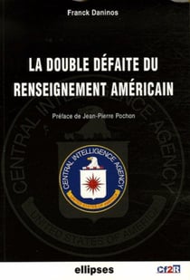 La double défaite du renseignement américain