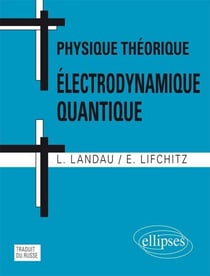 Physique theorique electrodynamique quantique