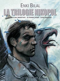 Nikopol : Intégrale Tomes 1 à 3 : la trilogie Nikopol - édition spéciale