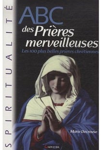 Abc des prières merveilleuses