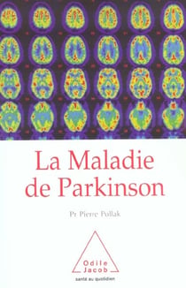 La maladie de parkinson (EDITION 2004)