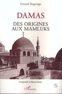 Damas, des origines aux Mamluks