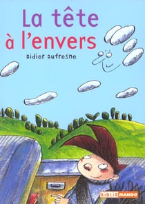 Tete a l'envers (la)
