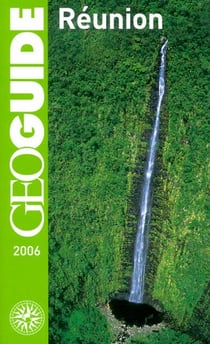 GEOguide : Réunion (édition 2006)