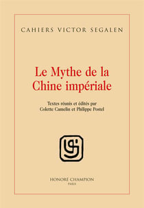 Le mythe de la chine impériale