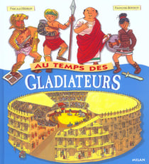 Au temps des gladiateurs