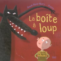 Boite a loup (la)