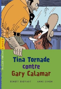 Tina tornade contre gary calamar