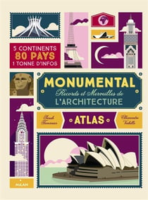 Monumental - décors et merveilles de l'architecture - atlas