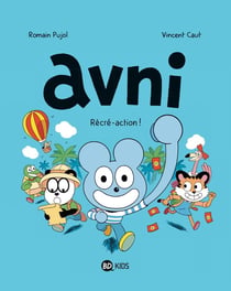 Avni Tome 3 : récré-action