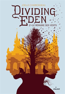 Dividing Eden t.2 - le royaume des vents