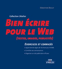 Bien écrire pour le web : Exercices et corrigés