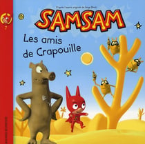 SamSam Tome 7 : les amis de Crapouille