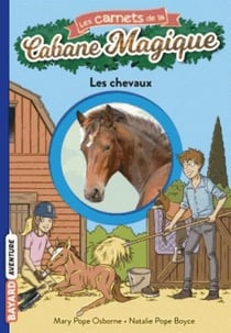 Les carnets de la cabane magique Tome 23 : les chevaux