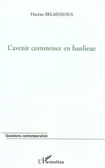L'avenir commence en banlieue