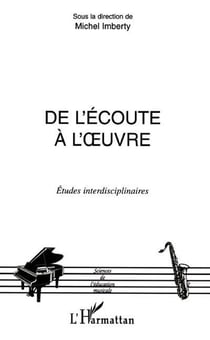 DE L'ECOUTE A L'oeUVRE : Études interdisciplinaires